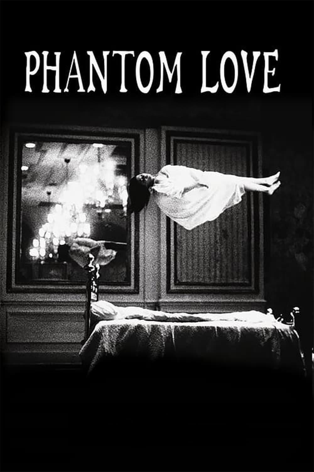 Phantom Love poster