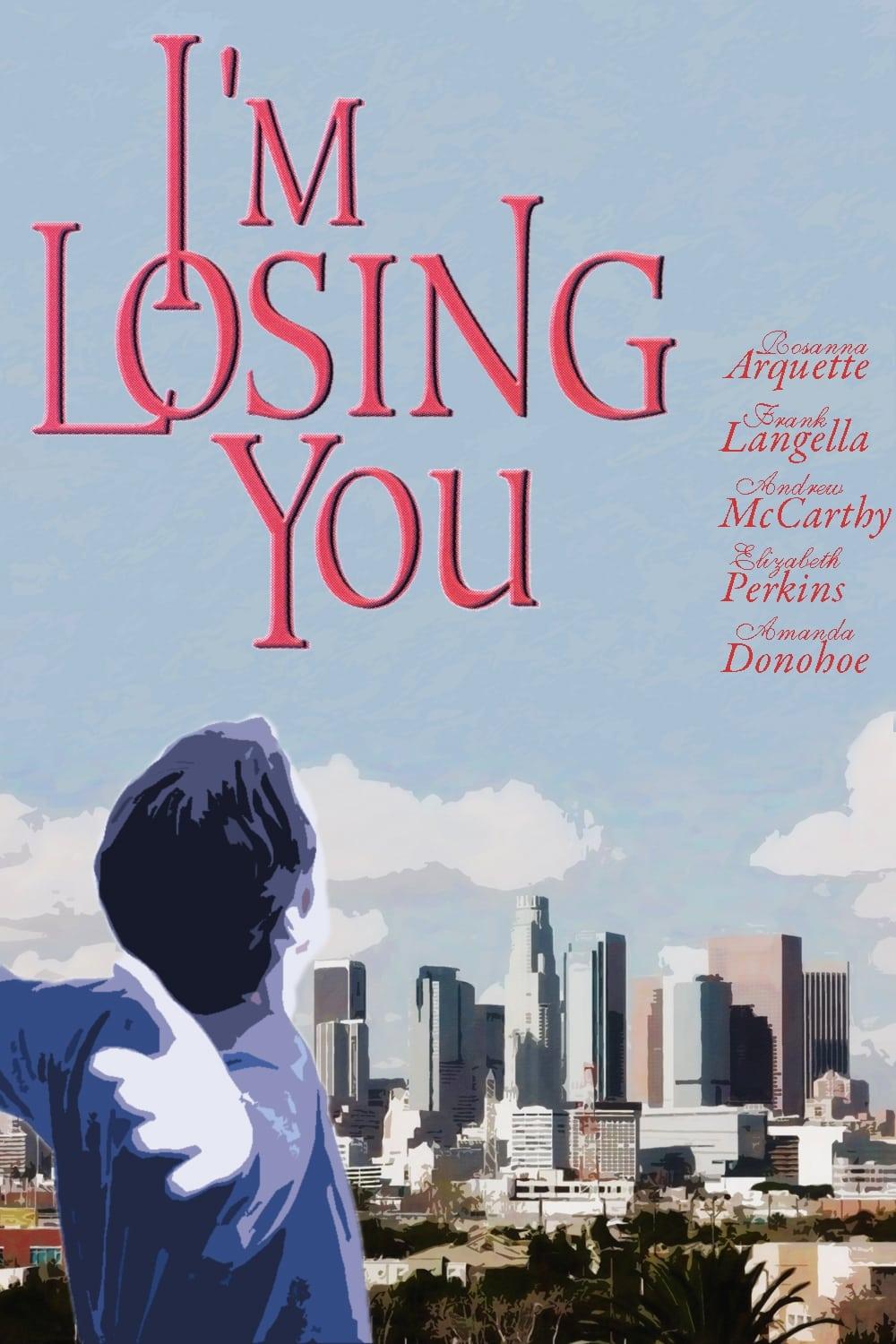 I'm Losing You poster