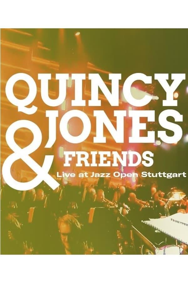 Quincy Jones & Friends - Live at Jazz Open Stuttgart poster