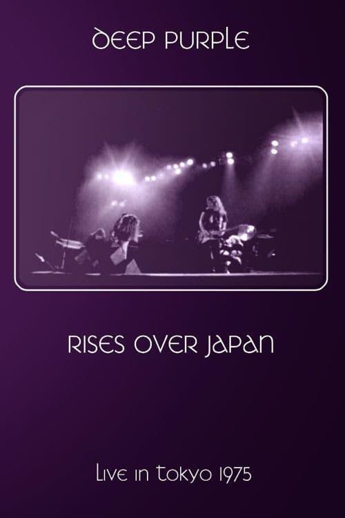 Deep Purple: Rises Over Japan poster