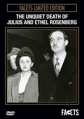 The Unquiet Death of Julius and Ethel Rosenberg poster