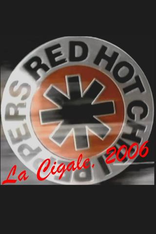 Red Hot Chili Peppers : Live at La Cigale poster