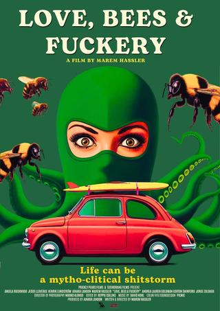 Love, Bees and F*ckery poster