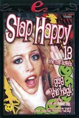 Slap Happy 13 poster