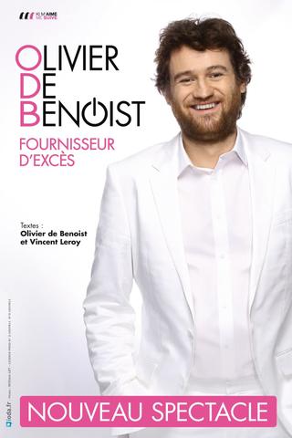 Olivier de Benoist - Fournisseur d'excès poster