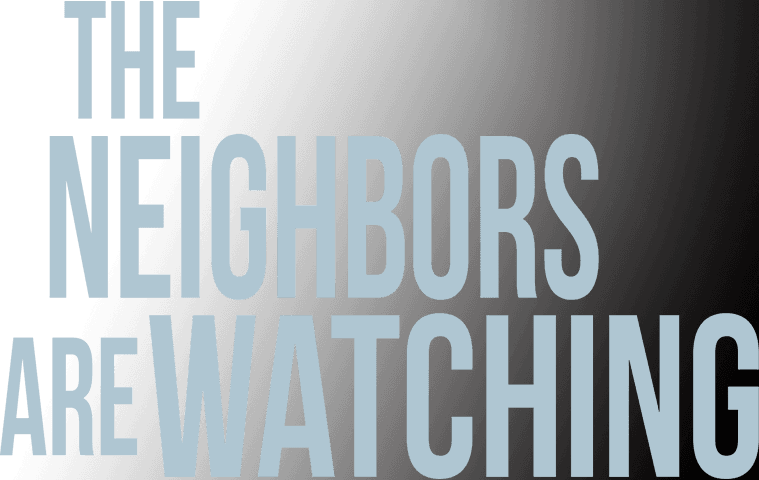 The Neighbors Are Watching logo