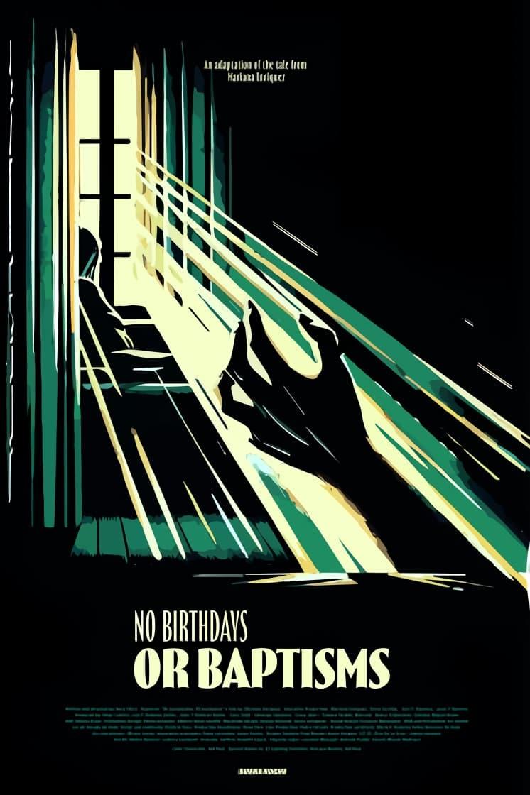 No Birthdays or Baptisms poster