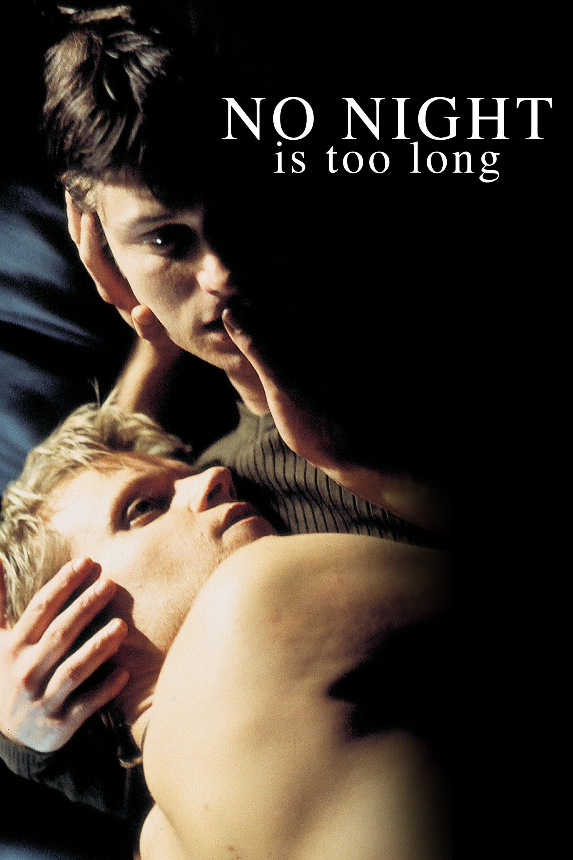 No Night Is Too Long poster