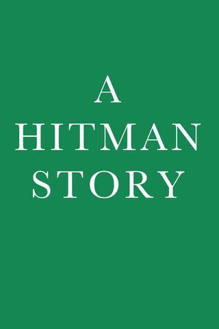 A Hitman Story poster