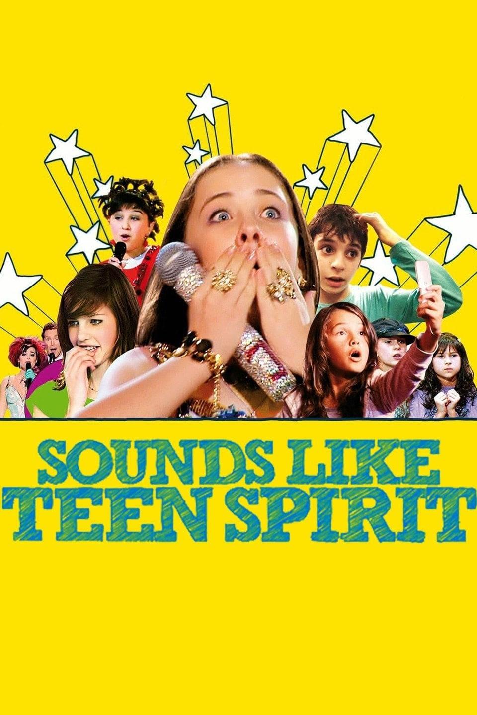 Sounds Like Teen Spirit poster