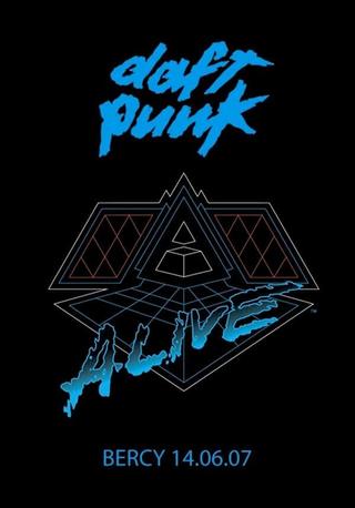 Daft Punk - Alive 2007 - Live Album Concert in Paris poster