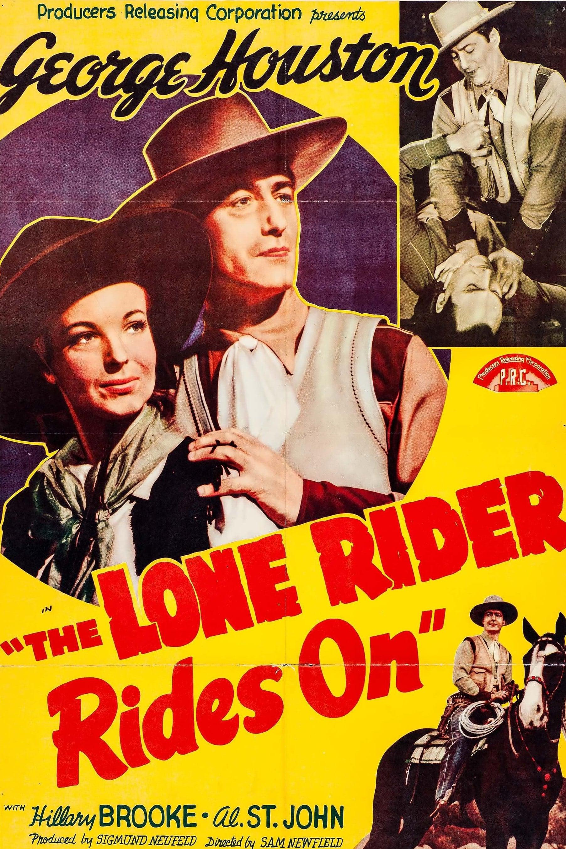 The Lone Rider Rides On poster