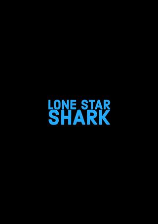 Lone Star Shark poster