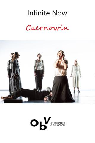 Infinite Now - CZERNOWIN poster