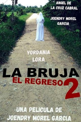 La Bruja 2: El Regreso poster