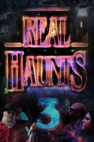 Real Haunts 3 poster