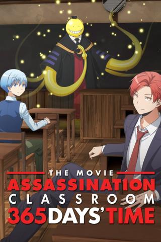 Assassination Classroom the Movie: 365 Days' Time poster