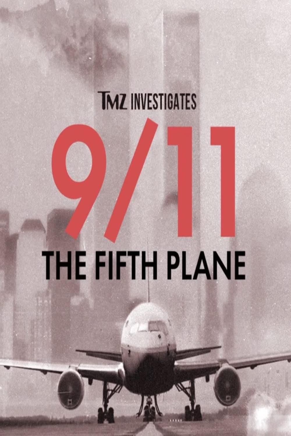 TMZ Investigates: 9/11 - The Fifth Plane poster