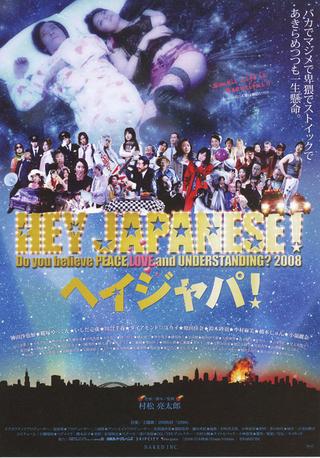 Hey Japanese! Do You Believe in Love, Peace and Understanding? poster