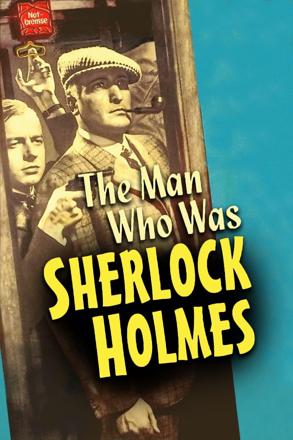 The Man Who Was Sherlock Holmes poster