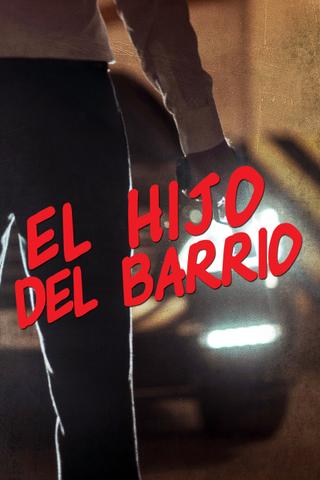 El hijo del barrio poster