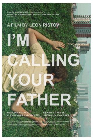 I'm Calling Your Father poster