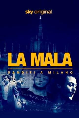 La Mala - Banditi a Milano poster