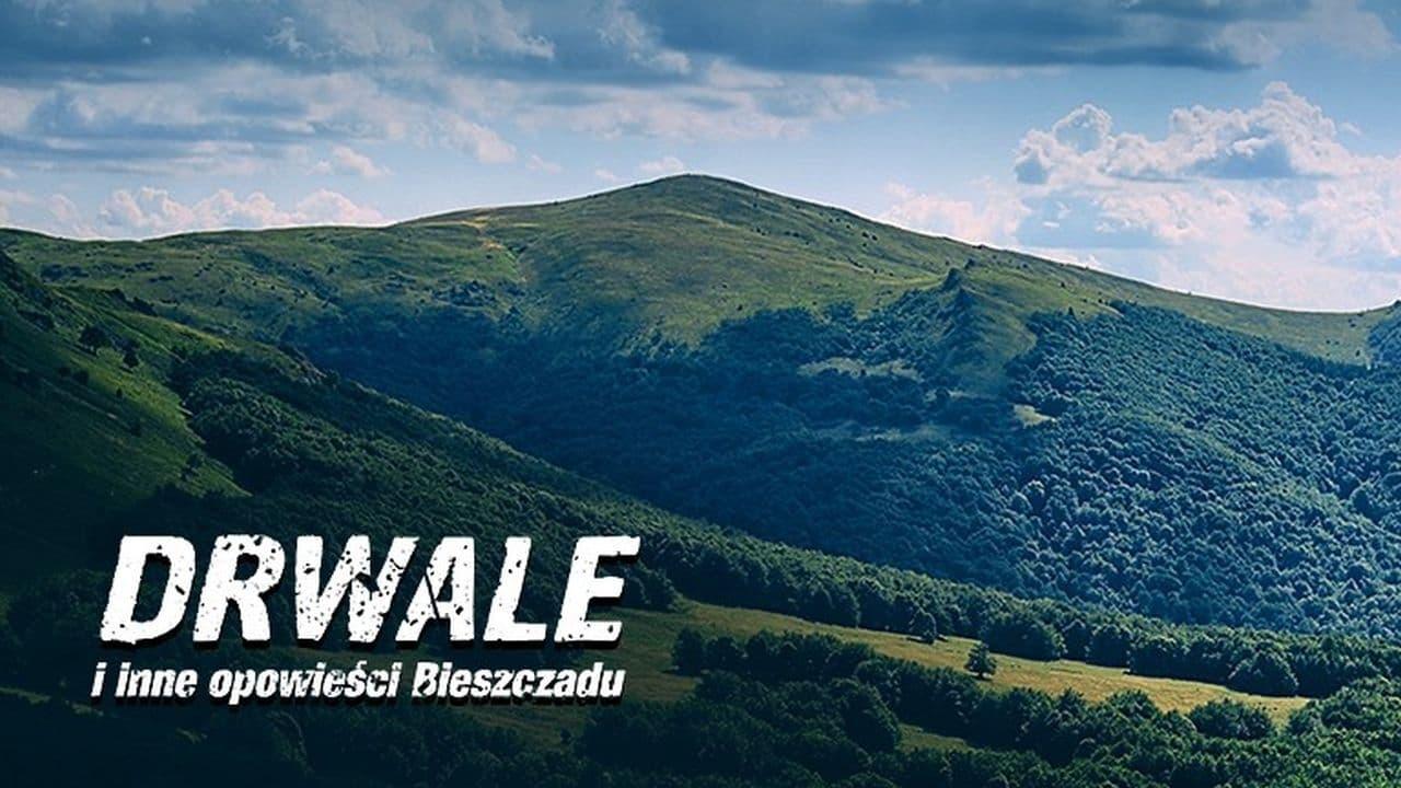 Drwale i inne opowieści Bieszczadu backdrop