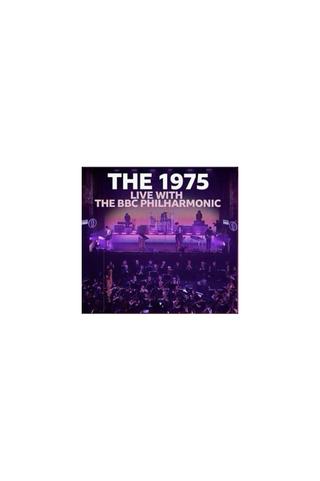 The 1975: Live with the BBC Philharmonic poster