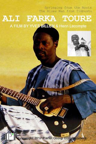 Ali Farka Touré: Springing from the Roots poster