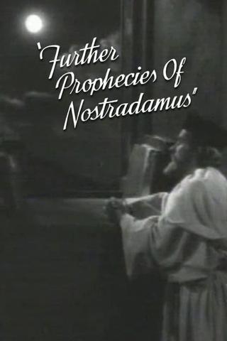 Further Prophecies of Nostradamus poster