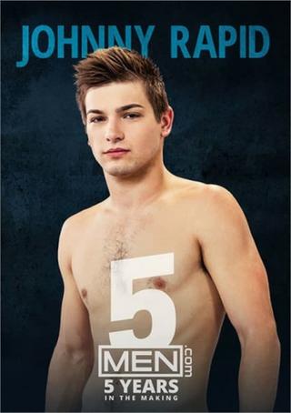 Johnny Rapid: 5 Years In The Making poster
