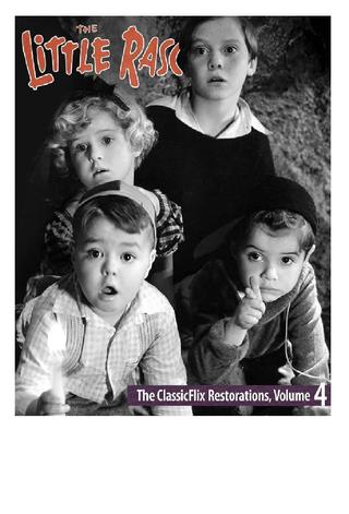 The Little Rascals: Classicflix Restorations Vol 4 poster