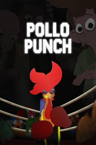 Pollo Punch poster