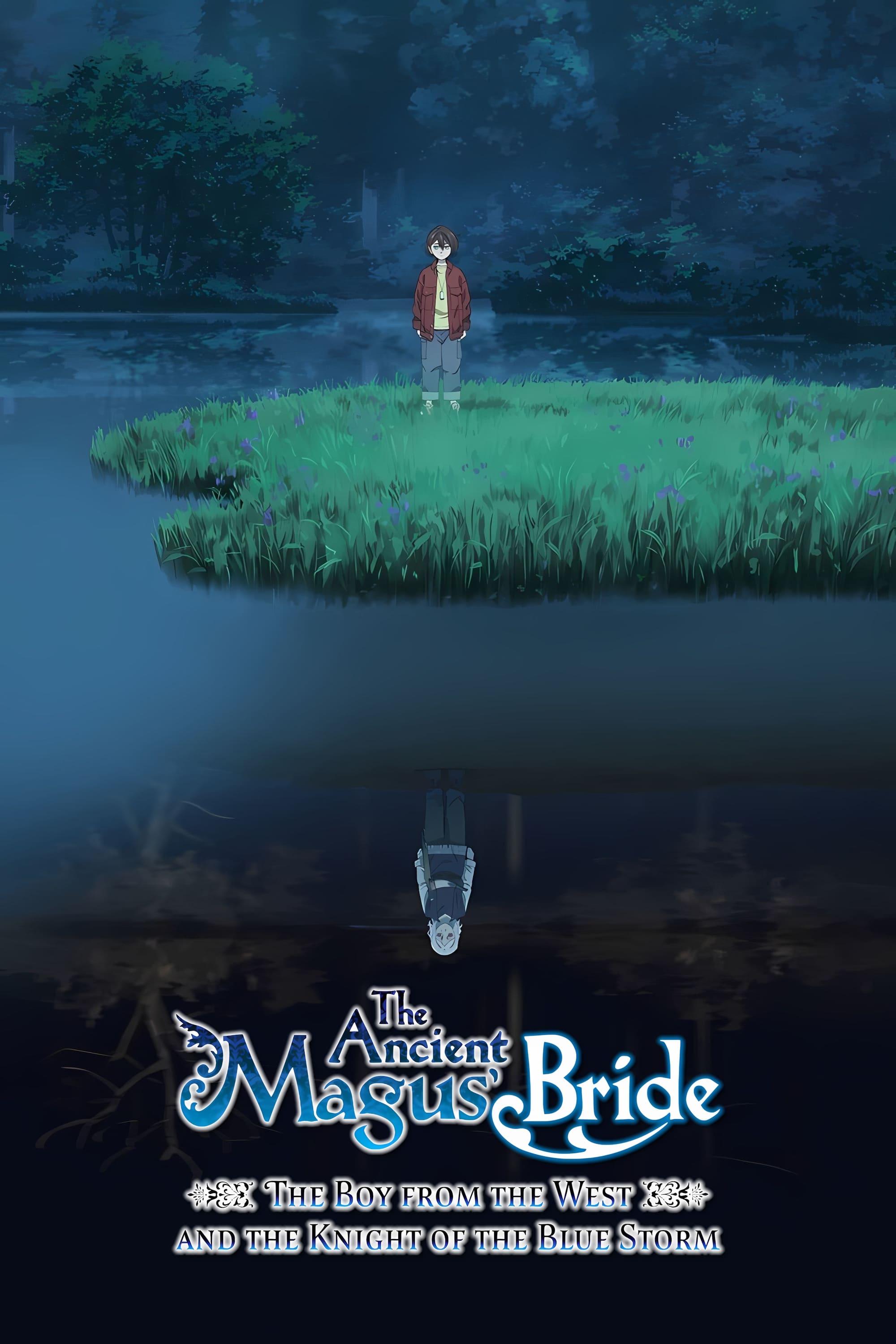 The Ancient Magus' Bride: The Boy from the West and the Knight of the Blue Storm poster