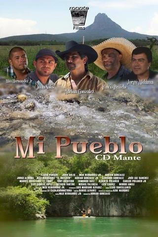 Mi Pueblo Ciudad Mante poster