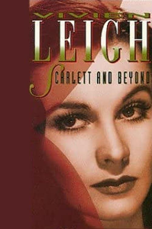 Vivien Leigh: Scarlett and Beyond poster