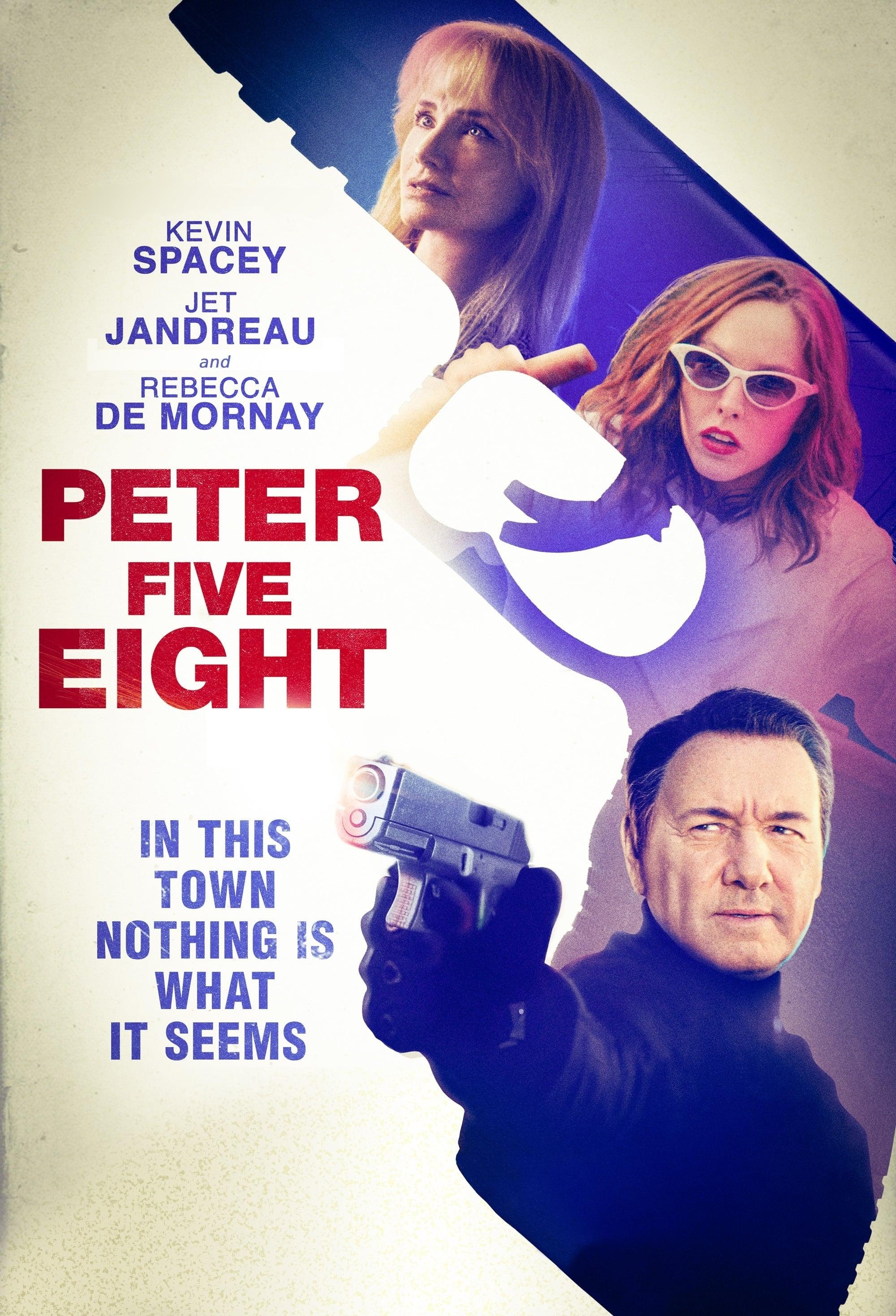 Peter Five Eight poster