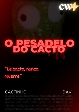 O Pesadelo do Cacto poster