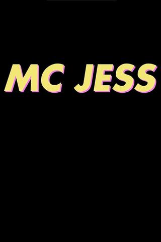MC Jess poster
