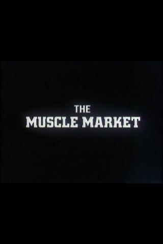 The Muscle Market poster