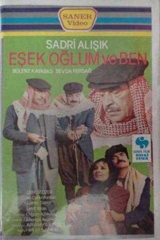 Eşşek Oğlum ve Ben poster