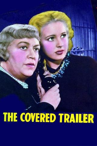 The Covered Trailer poster