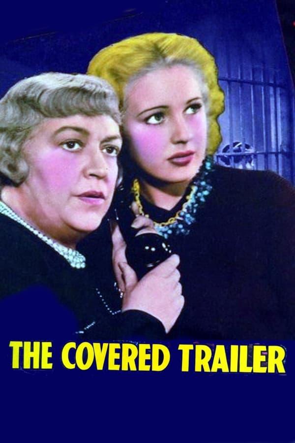 The Covered Trailer poster