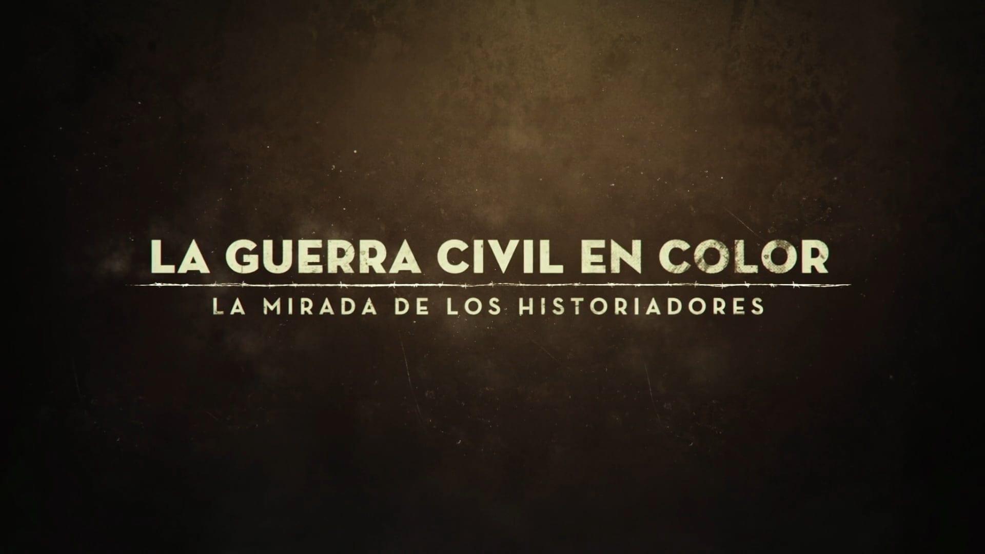 La guerra civil en color: La Mirada De Los Historiadores backdrop