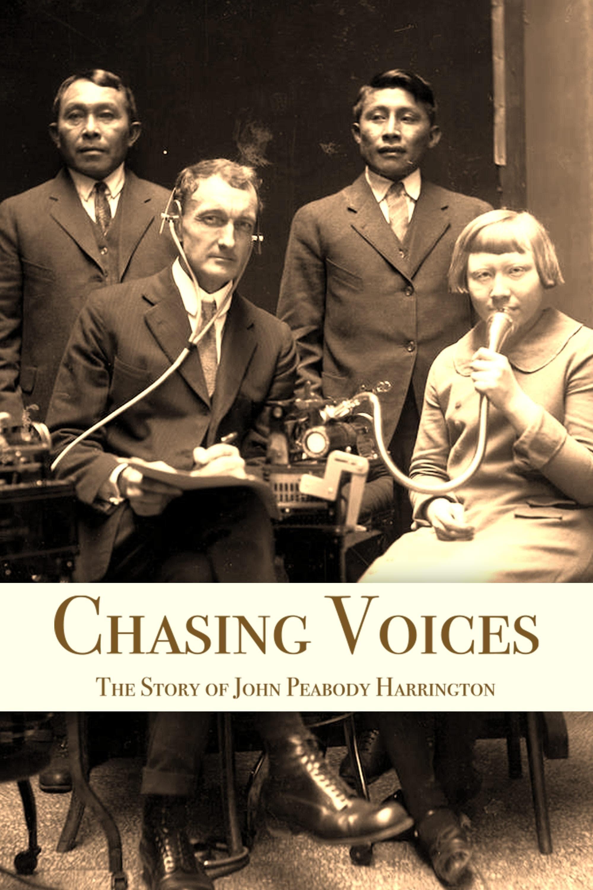 Chasing Voices: The Story of John Peabody Harrington poster