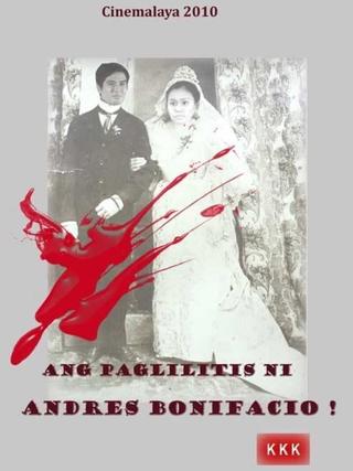 Ang Paglilitis ni Andres Bonifacio poster