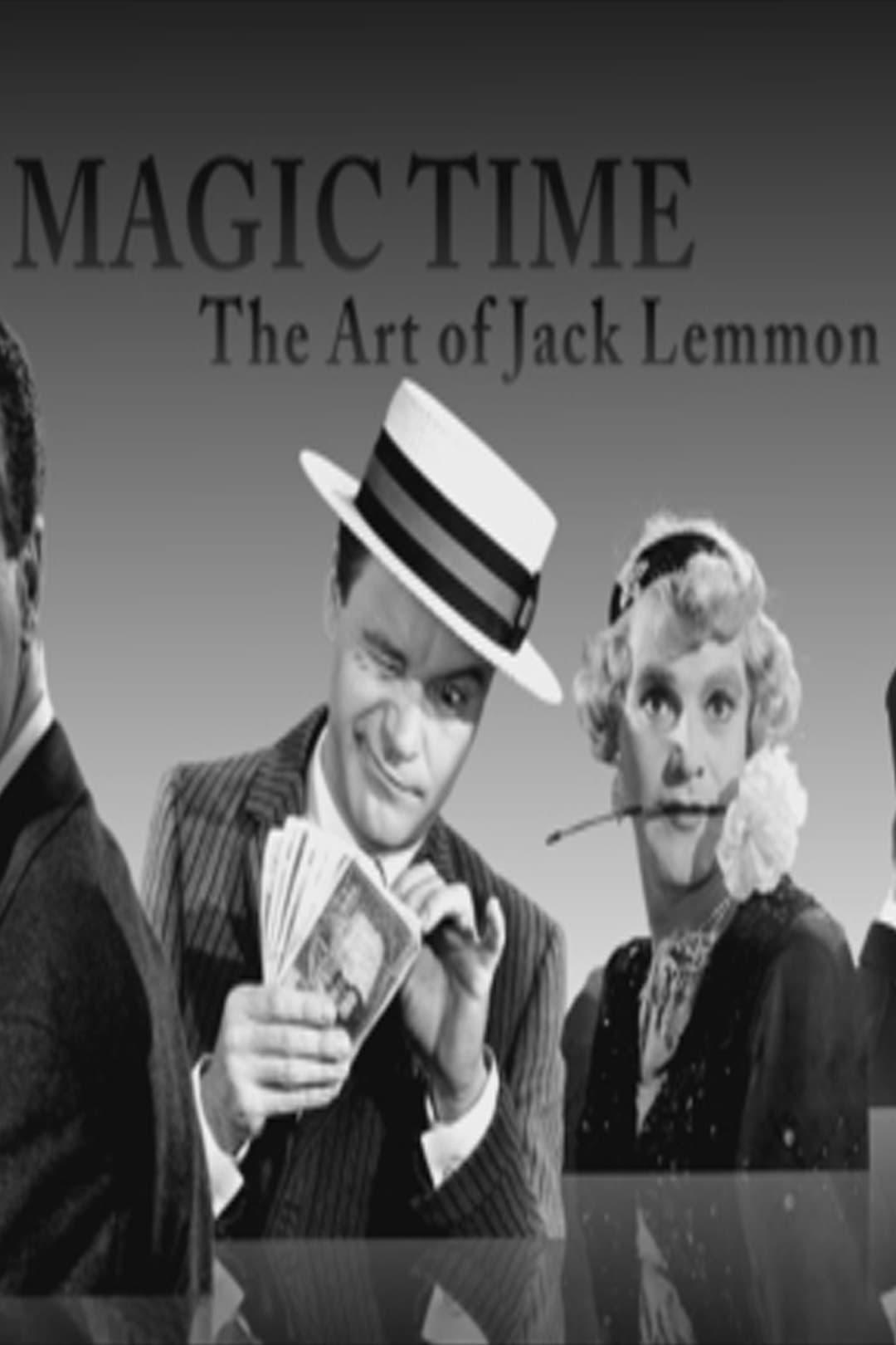 Magic Time: The Art of Jack Lemmon poster