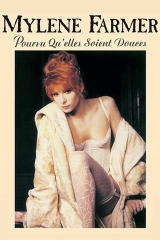 Mylène Farmer: Pourvu qu'elles soient douces (Libertine II) poster