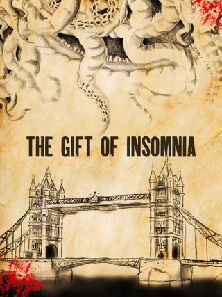 The Gift of Insomnia poster